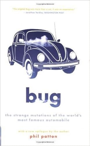 Stock image for Bug: The Strange Mutations Of The World's Most Famous Automobile for sale by Wonder Book