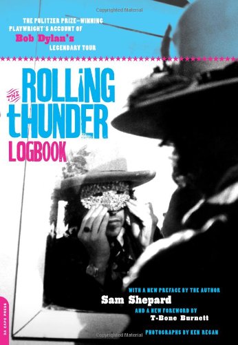 The Rolling Thunder Logbook (9780306813719) by Sam Shepard