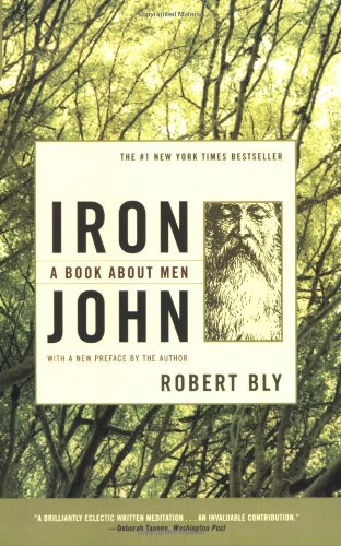 Stock image for Iron John: A Book About Men for sale by Wonder Book