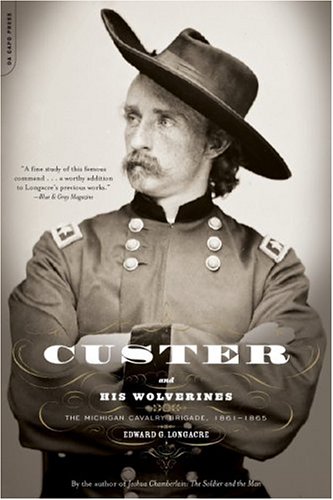 Beispielbild fr Custer And His Wolverines: The Michigan Cavalry Brigade, 1861-1865 zum Verkauf von Books From California