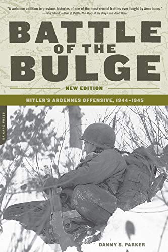 9780306813917: The Battle Of The Bulge: Hitler's Ardennes Offensive, 1944-1945