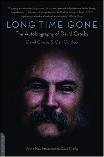 9780306814068: Long Time Gone: The Autobiography of David Crosby