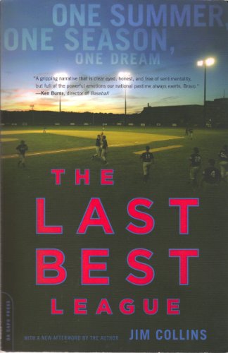 9780306814181: The Last Best League: One Summer, One Season, One Dream