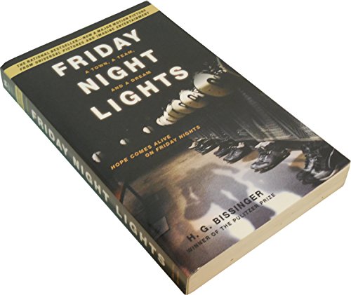 Stock image for Friday Night Lights: A Town, a Team, and a Dream for sale by Top Notch Books