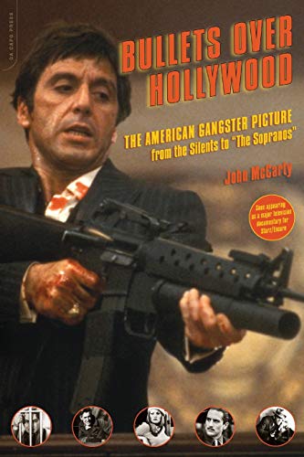 Beispielbild fr Bullets Over Hollywood: The American Gangster Picture From The Silents To "The Sopranos" zum Verkauf von SecondSale