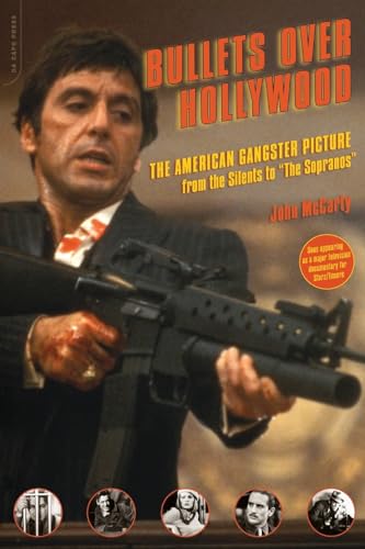 9780306814297: Bullets Over Hollywood: The American Gangster Picture from the Silents to "The Sopranos"