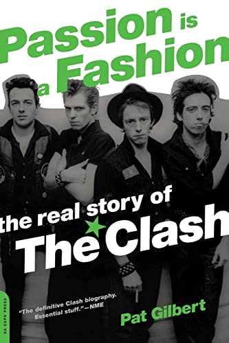 Beispielbild fr Passion Is a Fashion: The Real Story of the Clash zum Verkauf von WorldofBooks