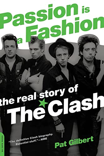 Stock image for Passion Is a Fashion: The Real Story of the Clash for sale by WorldofBooks