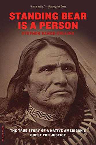 Stock image for Standing Bear Is a Person: The True Story of a Native American's Quest for Justice for sale by SecondSale