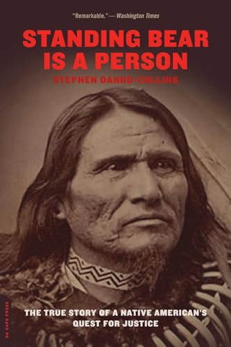 9780306814419: Standing Bear Is a Person: The True Story of a Native American's Quest for Justice
