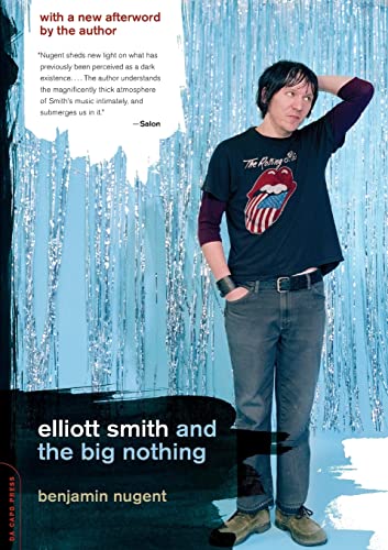 Imagen de archivo de Elliott Smith and the Big Nothing a la venta por ThriftBooks-Phoenix