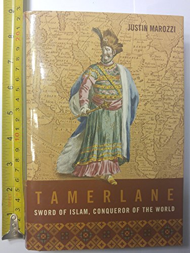 Beispielbild fr Tamerlane: Sword of Islam, Conqueror of the World zum Verkauf von Books Unplugged