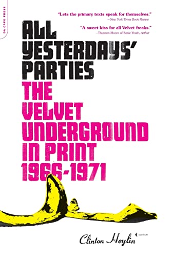 9780306814778: All Yesterdays' Parties: The Velvet Underground in Print, 1966-1971