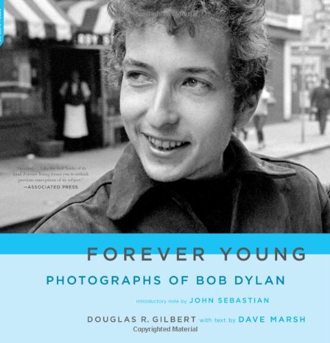 Beispielbild fr Forever Young: Photographs of Bob Dylan [With Photographs] zum Verkauf von ThriftBooks-Atlanta