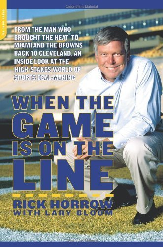 Beispielbild fr When the Game Is on the Line: From the Man Who Brought the Heat to Miami and the Browns Back to Cleveland--An Inside Look at the High-Stakes World of Sports Deal Making zum Verkauf von BooksRun