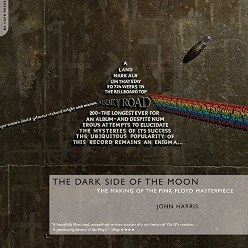 Stock image for The Dark Side of the Moon: The Making of the Pink Floyd Masterpiece for sale by HPB-Diamond