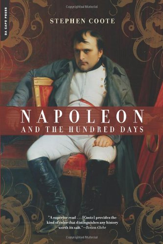 Beispielbild fr Napoleon and the Hundred Days zum Verkauf von SecondSale