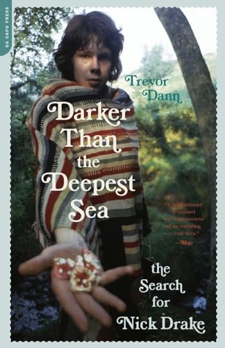 9780306815201: Darker than the Deepest Sea: The Search for Nick Drake