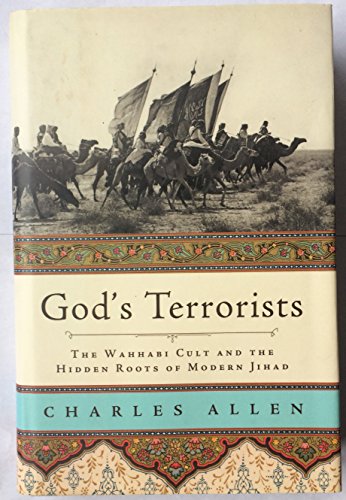 Beispielbild fr God's Terrorists : The Wahhabi Cult and the Hidden Roots of Modern Jihad zum Verkauf von Better World Books