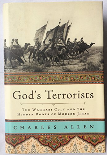 9780306815225: God's Terrorists: The Wahhabi Cult and the Hidden Roots of Modern Jihad