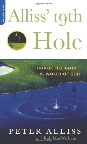 Imagen de archivo de Alliss 19th Hole: Trivial Delights from the World of Golf a la venta por Red's Corner LLC