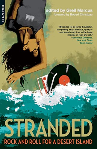 Stock image for Stranded: Rock and Roll for a Desert Island for sale by Half Price Books Inc.