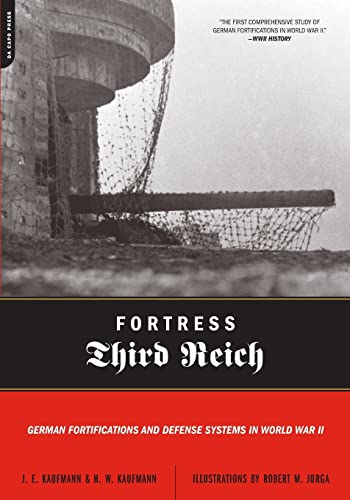 Imagen de archivo de Fortress Third Reich: German Fortifications and Defense Systems in World War II a la venta por HPB-Diamond