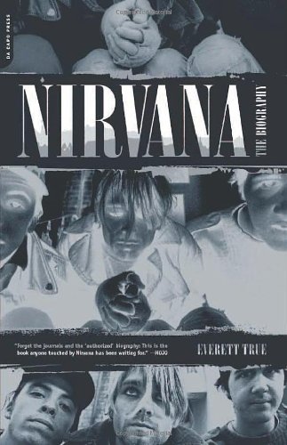 Beispielbild fr Nirvana: The Biography zum Verkauf von Irish Booksellers