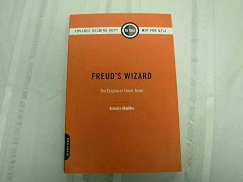 9780306815553: Freud's Wizard: Ernest Jones and the Transformation of Psychoanalysis