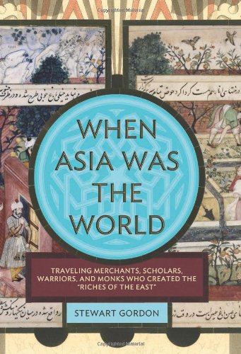 Stock image for When Asia Was the World for sale by ZBK Books