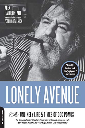 9780306815645: Lonely Avenue: The Unlikely Life and Times of Doc Pomus