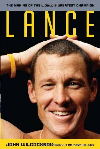 9780306815874: Lance: The Making of the World's Greatest Champion