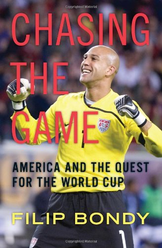 Beispielbild fr Chasing the Game: America and the Quest for the World Cup zum Verkauf von Wonder Book