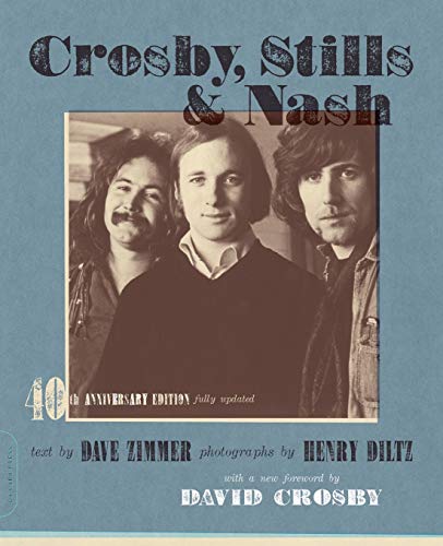 Imagen de archivo de Crosby, Stills & Nash: The Biography a la venta por Wonder Book