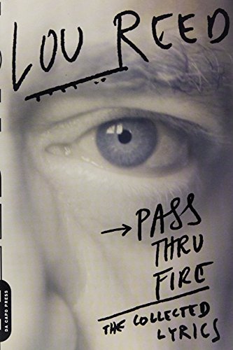 Beispielbild fr Pass Thru Fire: The Collected Lyrics zum Verkauf von HPB-Blue