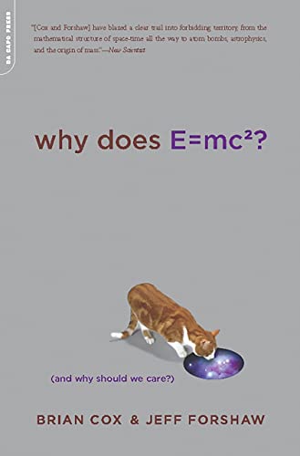 Stock image for Why Does E=mc2? (And Why Should We Care?) for sale by SecondSale