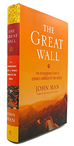 Beispielbild fr The Great Wall: The Extraordinary Story of China's Wonder of the World zum Verkauf von SecondSale