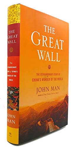 Imagen de archivo de The Great Wall: The Extraordinary Story of China's Wonder of the World a la venta por SecondSale