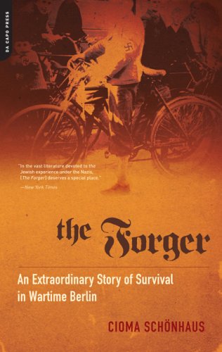 Imagen de archivo de The Forger: An Extraordinary Story of Survival in Wartime Berlin a la venta por More Than Words