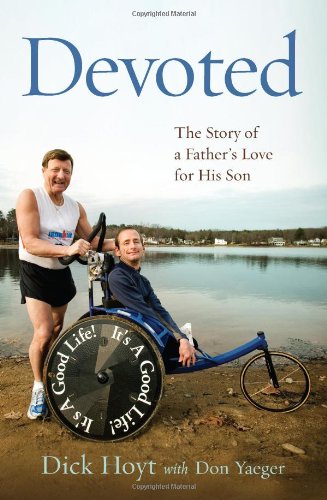 Beispielbild fr Devoted: The Story of a Father's Love for His Son zum Verkauf von BooksRun