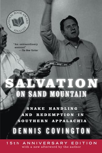 Beispielbild fr Salvation on Sand Mountain: Snake Handling and Redemption in Southern Appalachia zum Verkauf von Goodwill Books