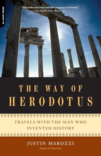 Stock image for The Way of Herodotus: Travels with the Man Who Invented History for sale by Open Books