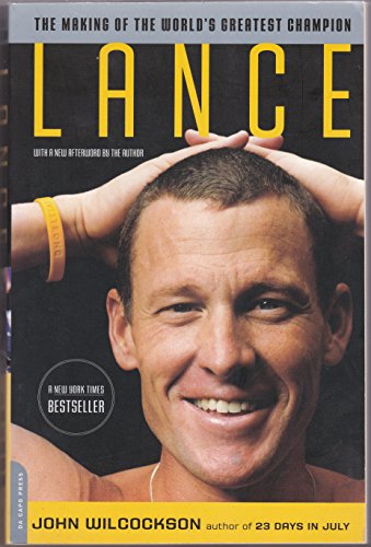 LANCE : THE MAKING OF THE WORLD'S GREATE