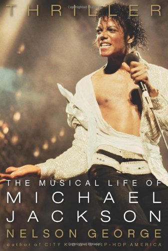 Beispielbild fr Thriller : The Musical Life of Michael Jackson zum Verkauf von Better World Books: West
