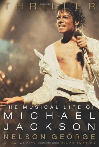 9780306818783: Thriller: The Musical Life of Michael Jackson