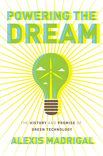 9780306818851: Powering the Dream: The History and Promise of Green Technology