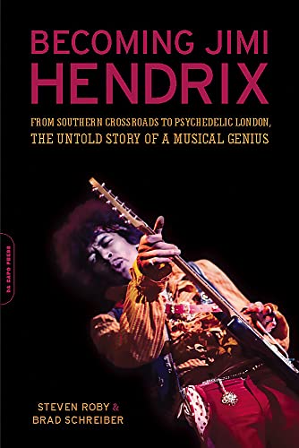 Stock image for Becoming Jimi Hendrix: From Southern Crossroads to Psychedelic London, the Untold Story of a Musical Genius for sale by ZBK Books