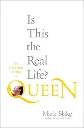 Beispielbild fr Is This the Real Life?: The Untold Story of Queen zum Verkauf von SecondSale