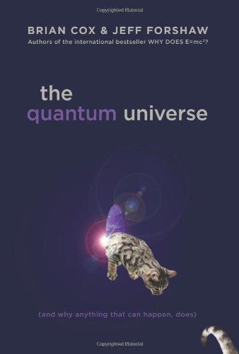 9780306819643: The Quantum Universe: (And Why Anything That Can Happen, Does)