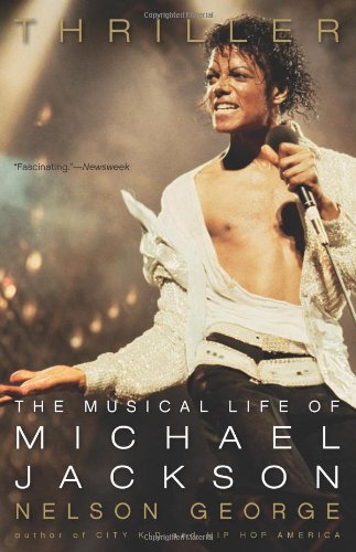 Stock image for Thriller: The Musical Life of Michael Jackson for sale by SecondSale